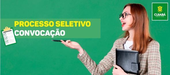 Prefeitura de Cuiab | Prefeitura de Cuiab convoca aprovados nas funes de Professor e ASG